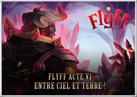 Mise à jour de flyff - acte vi