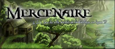 Mercenaire - nouveau jeu d'aventure