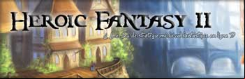 Heroic fantasy 2 - nouveau jeu de stratégie